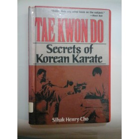 TAE KWON DO - SIHNAK HENRY CHO